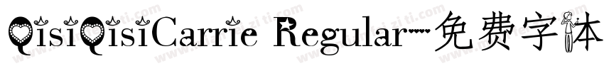 QisiQisiCarrie Regular字体转换